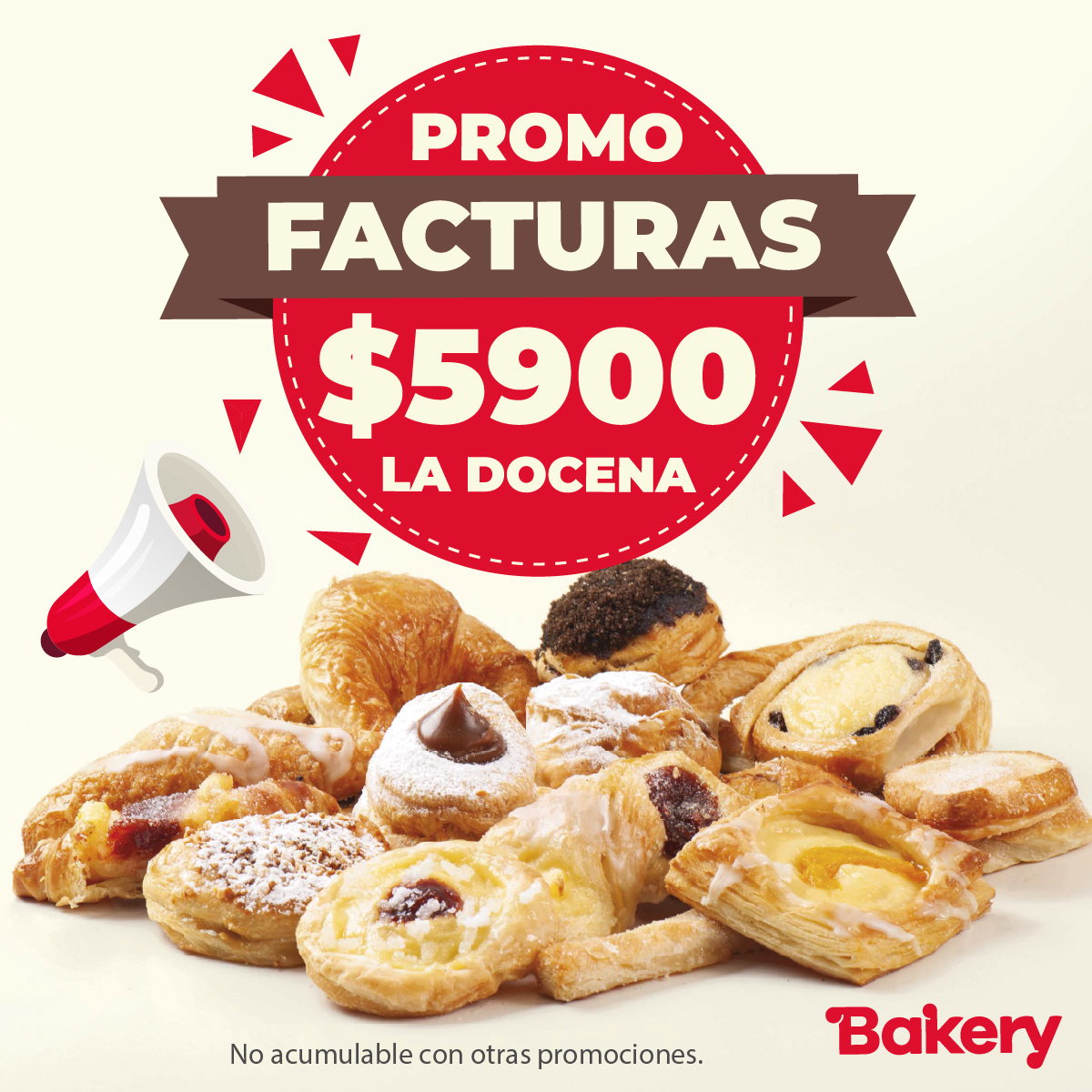 Promo facturas $5900 la docena. No acumulable con otras promociones.